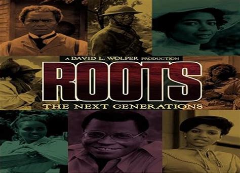 Watch Roots: The Next Generations .